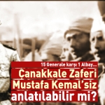 Gazeteci-Yazar Tayfun Çavuşoğlu yazdı: Çanakkale Zaferi ‘Mustafa Kemalsiz’ anlatılamaz