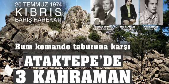 Atak Tepe’de 3 Kahraman