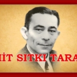 Haftanın Şiiri Cahit Sıtkı Tarancı’dan