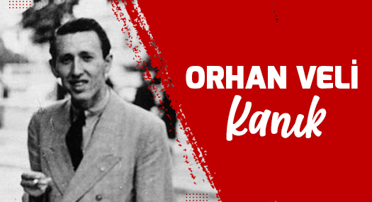 Haftanın Şiiri Orhan Veli Kanık’tan